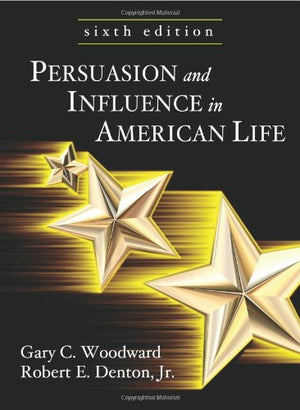Persuasion and Influence in American Life,Used