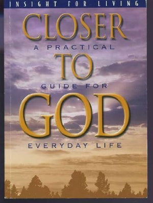 Closer To God A Practical Guide For Everyday Life,Used