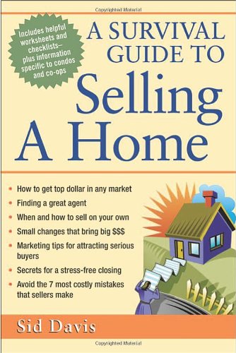 A Survival Guide For Selling A Home,New