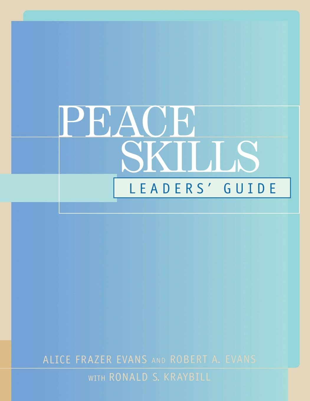 Peace Skills: Leader's Guide,New