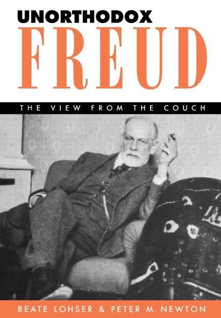 Unorthodox Freud: The View from the Couch,Used