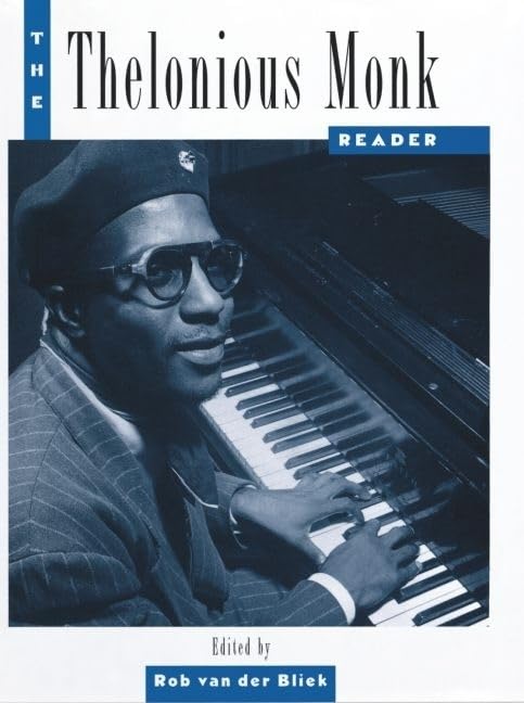 The Thelonious Monk Reader (Readers In American Music)-used