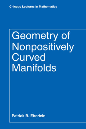 Geometry Of Nonpositively Curved Manifolds (Chicago Lectures In Mathematics),New