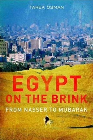 Egypt On The Brink: From Nasser To Mubarak-new,New