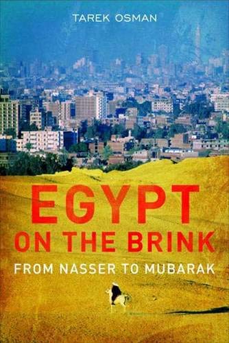 Egypt On The Brink: From Nasser To Mubarak-new,New