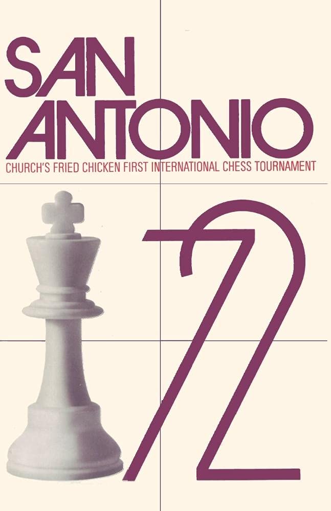 San Antonio, 1972: Church's Fried Chicken, Inc. First International Chess Tournament,Used