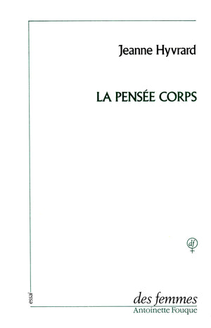 La pense corps,Used