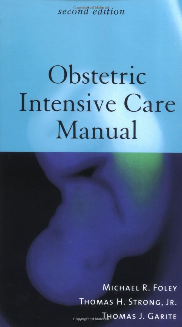 Obstetric Intensive Care Manual,Used