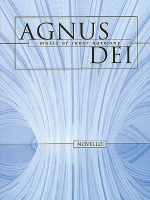 Agnus Dei: Music Of Inner Harmony,New