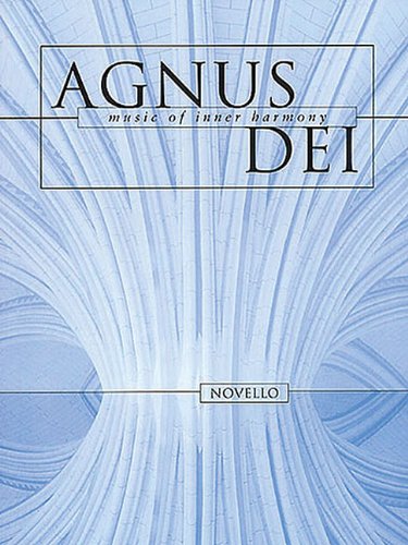 Agnus Dei: Music Of Inner Harmony,New
