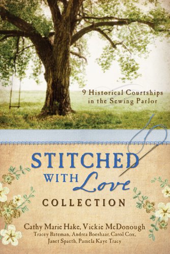 The Stitched With Love Collection: 9 Historical Courtships Of Lives Pieced Together With Seamless Love,Used