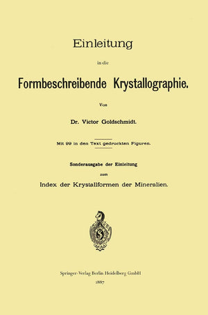 Einleitung in die Formbeschreibende Krystallographie (German Edition),Used