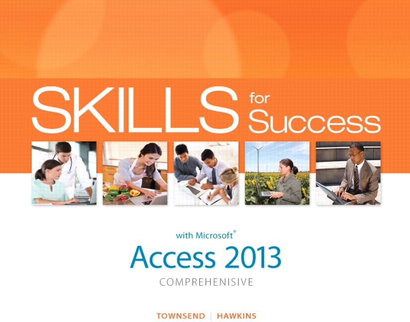 Skills for Success with Access 2013 Comprehensive (Skills for Success, Office 2013),Used