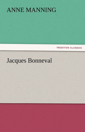 Jacques Bonneval,Used