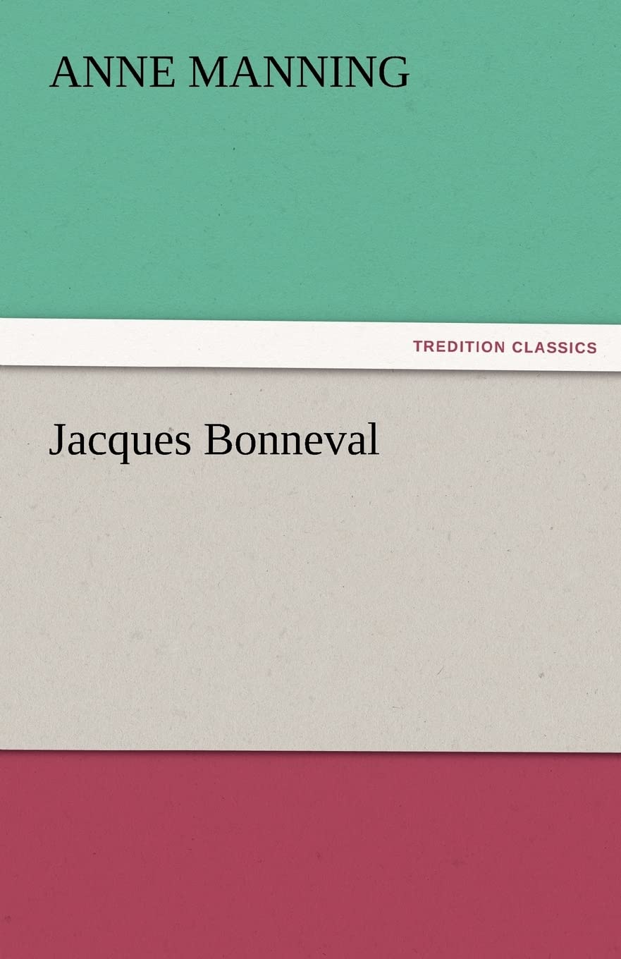 Jacques Bonneval,Used