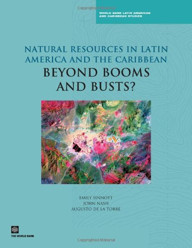 Natural Resources In Latin America And The Caribbean: Beyond Booms And Busts? (Latin America And Caribbean Studies),New