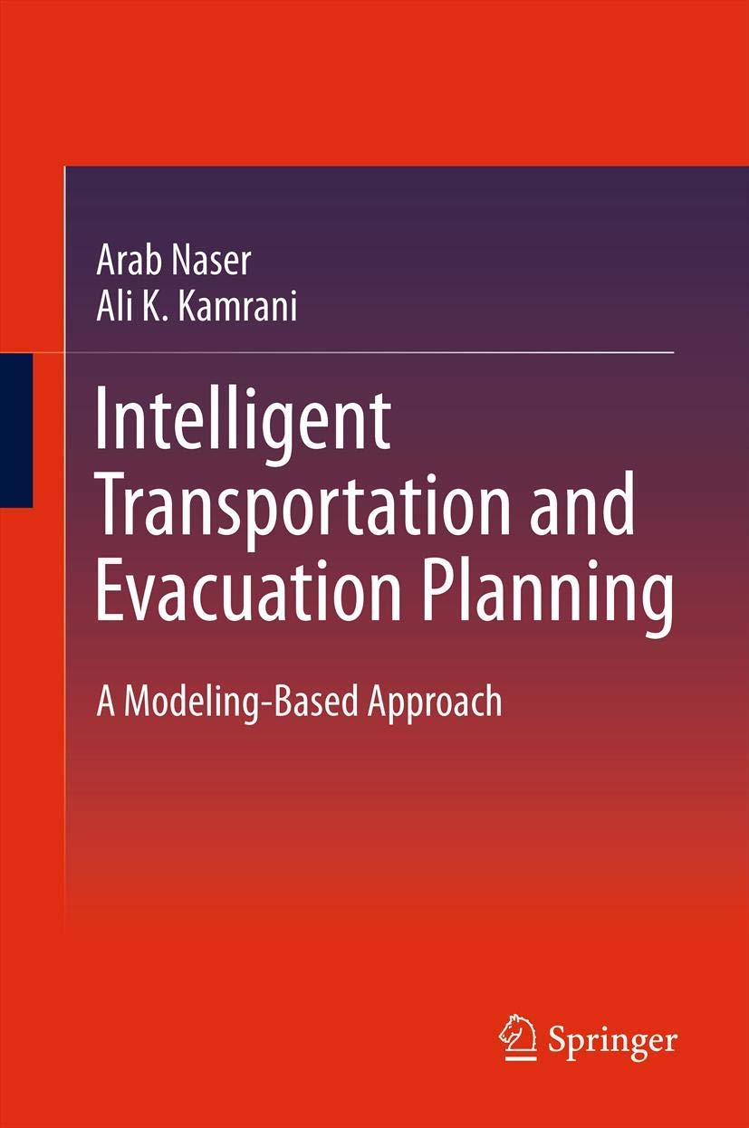Intelligent Transportation And Evacuation Planning: A Modelingbased Approach,Used