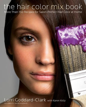The Hair Color Mix Book: More Than 150 Recipes for SalonPerfect Color at Home,Used