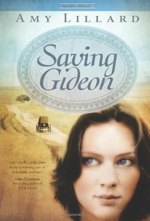 Saving Gideon: A Clover Ridge Novel,Used