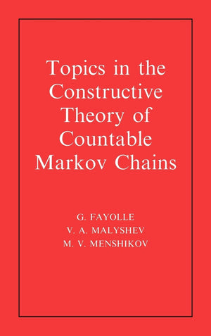 Topics in the Constructive Theory of Countable Markov Chains,Used