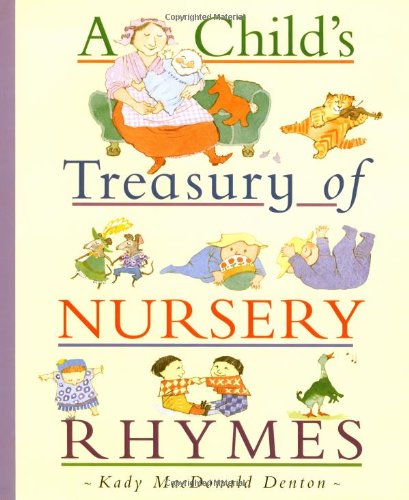 A Child's Treasury of Nursery Rhymes,New