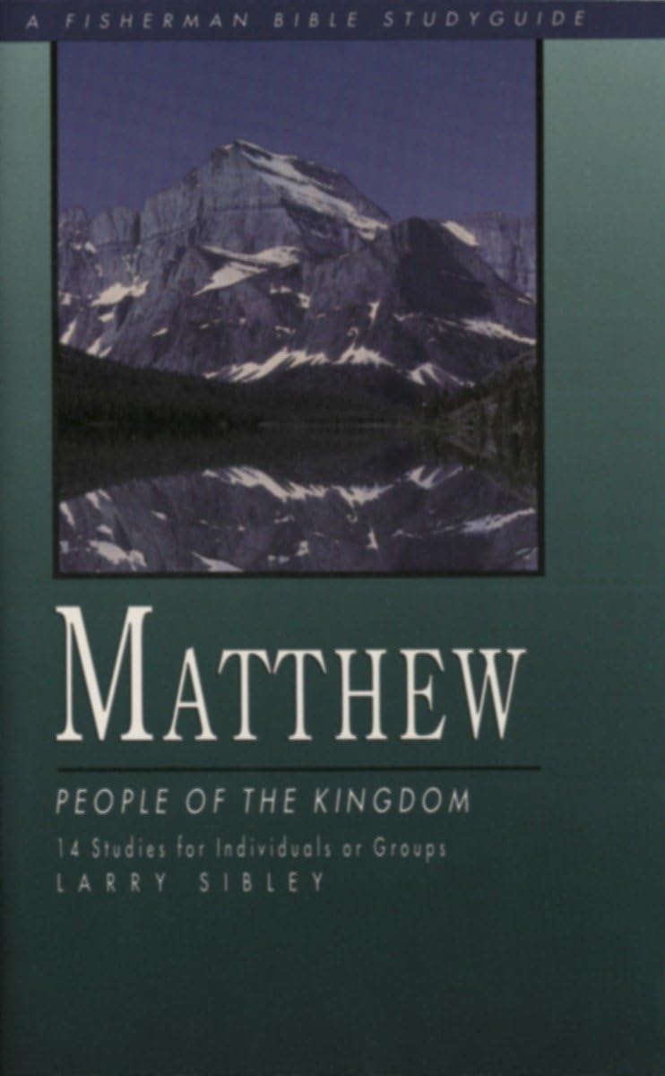 Matthew: People of the Kingdom (Fisherman Bible Studyguide Series),New