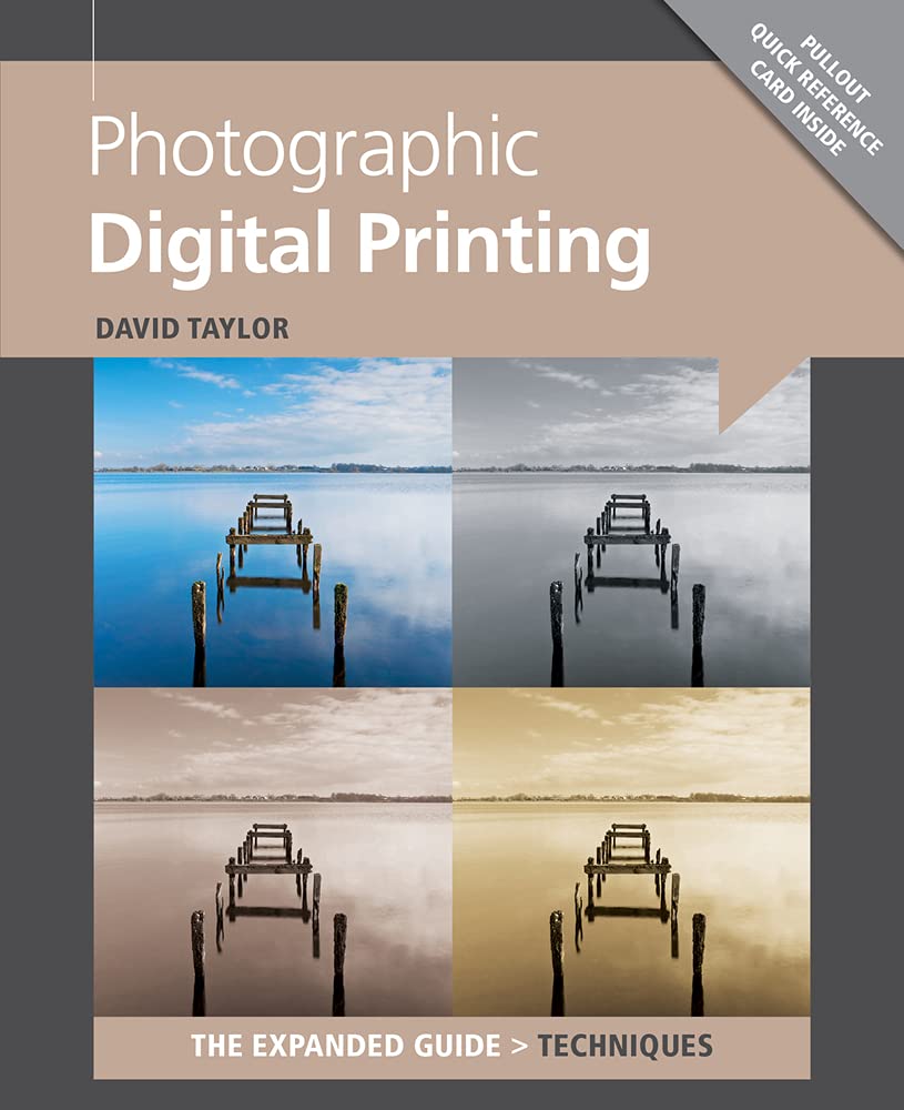 Photographic Digital Printing (Expanded Guides  Techniques),Used