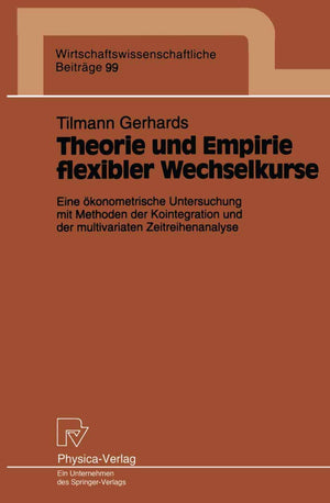 Theorie und Empirie flexibler Wechselkurse: Eine konometrische Untersuchung mit Methoden der Kointegration und der multivariaten,Used