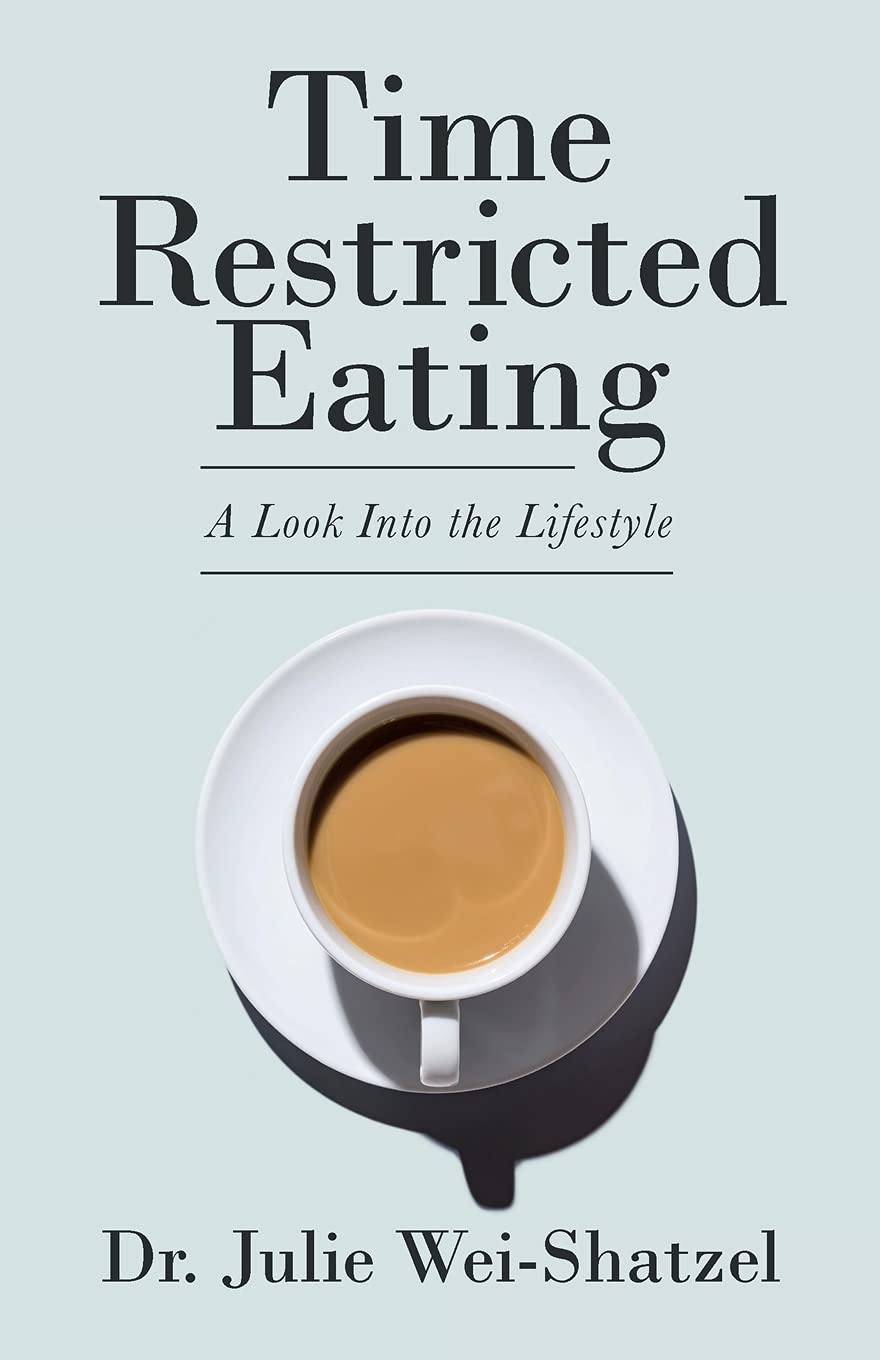 Time Restricted Eating: A Look into the Lifestyle,Used