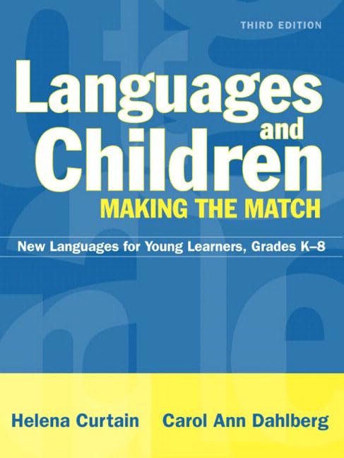 Languages and ChildrenMaking the Match: New Languages for Young Learners, Grades K8 (3rd Edition),Used