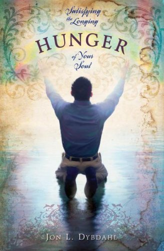 Hunger: Satisfying the Longing of Your Soul,Used