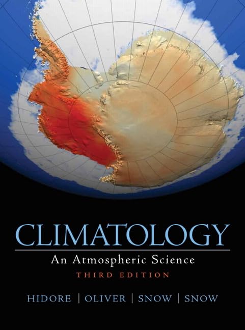 Climatology: An Atmospheric Science (3rd Edition),Used