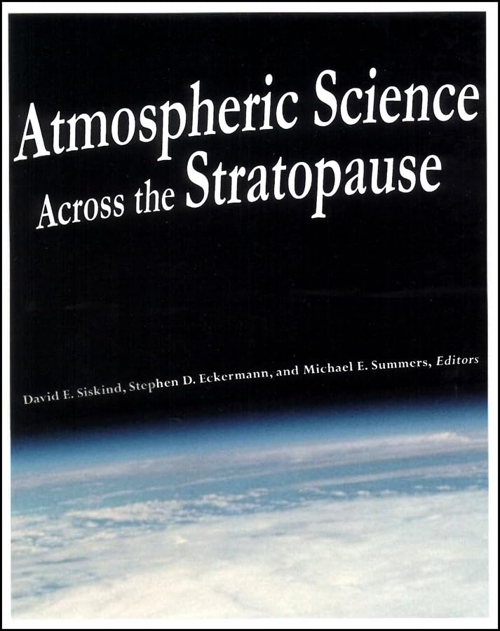 Atmospheric Science Across the Stratopause (Geophysical Monograph Series),Used