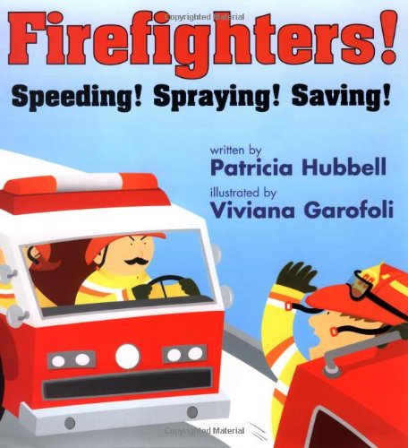 Firefighters!: Speeding! Spraying! Saving!,Used