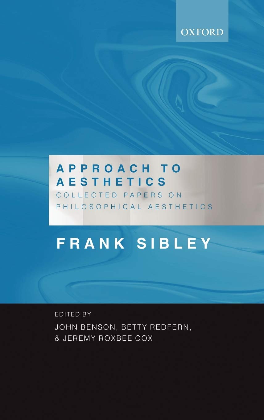 Approach To Aesthetics: Collected Papers On Philosophical Aesthetics
