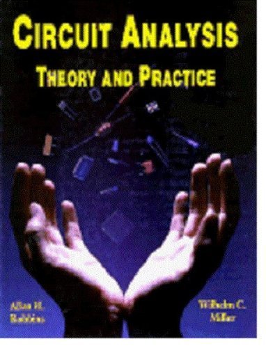 Circuit Analysis: Theory and Practice,Used