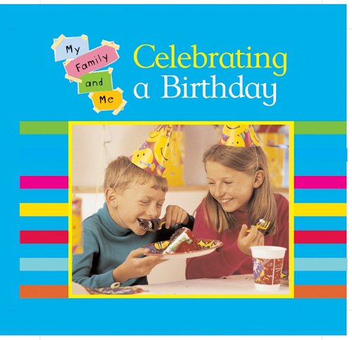 Celebrating a Birthday (My Family and Me),Used