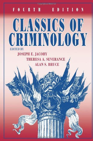 Classics of Criminology, 4th Edition,New