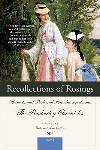 Recollections of Rosings: The acclaimed Pride and Prejudice sequel series (The Pemberley Chronicles),Used