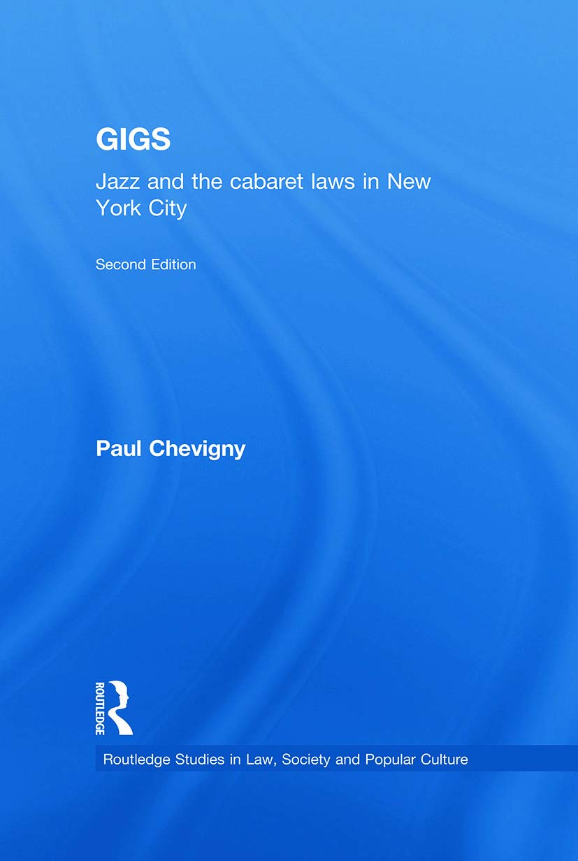 Gigs (Routledge Studies in Law, Society and Popular Culture),Used