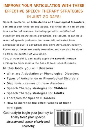 Articulate Better with Speech Therapy: 26 Effective Speech Therapy Strategies for Children and Adults to Articulate Better in 20,Used