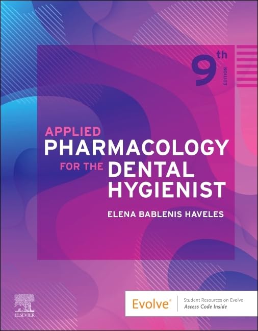 Applied Pharmacology For The Dental Hygienist