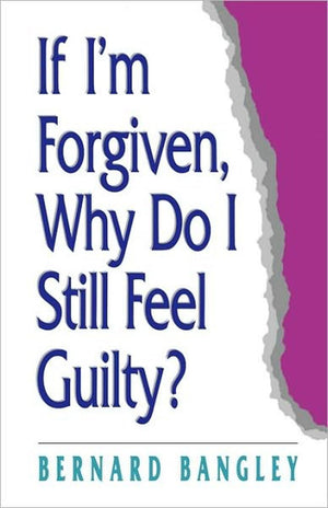If I'm Forgiven, Why Do I Still Feel Guilty?,Used