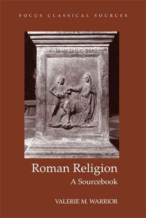 Roman Religion: A Sourcebook (Focus Classical Sources),Used