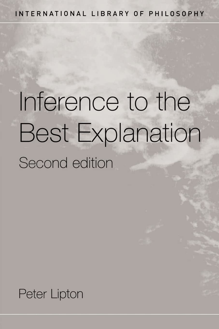 Inference to the Best Explanation (International Library of Philosophy),Used