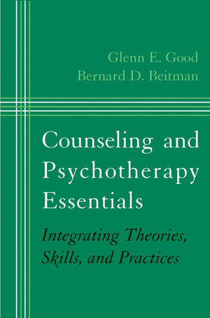 Counseling and Psychotherapy Essentials: Integrating Theories, Skills, and Practices (Norton Professional Books (Hardcover)),Used