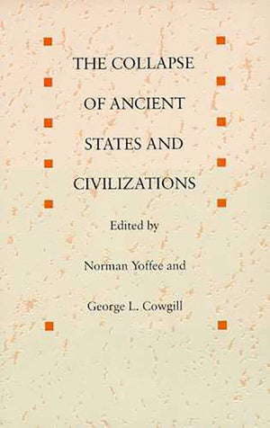 The Collapse of Ancient States and Civilizations,Used