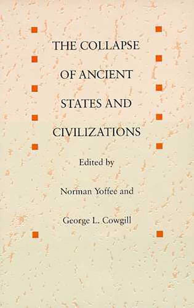 The Collapse of Ancient States and Civilizations,Used