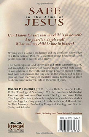 Safe in the Arms of Jesus: God's Provision for the Death of Those Who Cannot Believe,Used