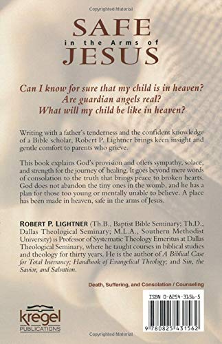 Safe in the Arms of Jesus: God's Provision for the Death of Those Who Cannot Believe,Used